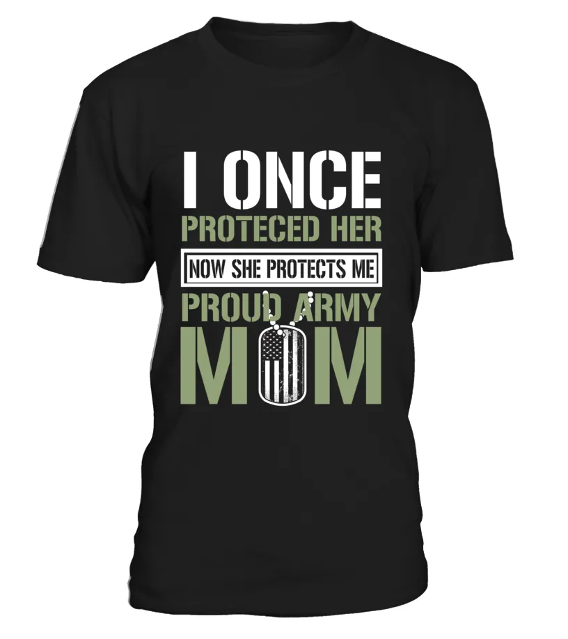 Army Mom Protects Daughter T-shirts