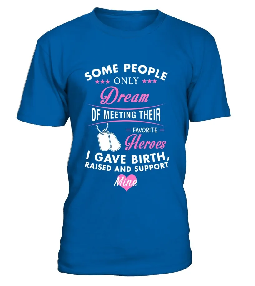 Army Mom Raised Support Mine T-shirts