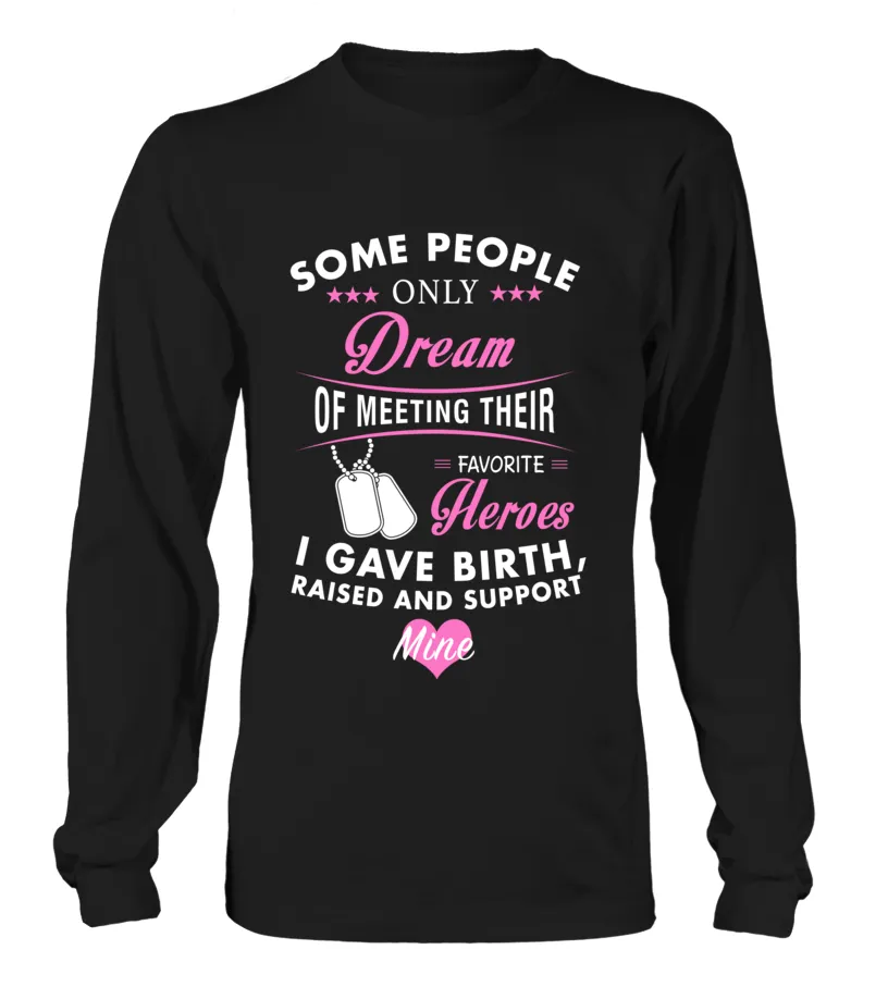 Army Mom Raised Support Mine T-shirts