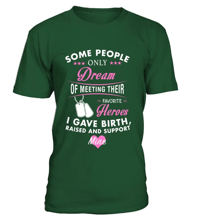 Army Mom Raised Support Mine T-shirts