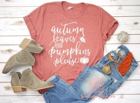 Autumn Leaves and Pumpkins Please